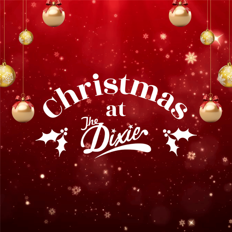 Christmas at The Dixie