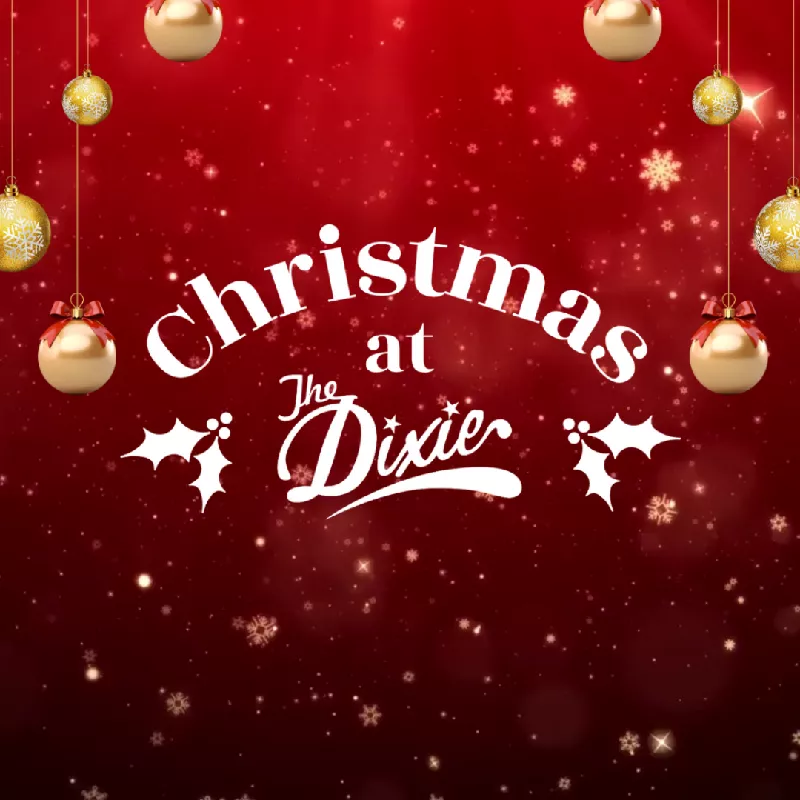 Get Information and buy tickets to CHRISTMAS AT THE DIXIE  on The Dixie Carter PAC
