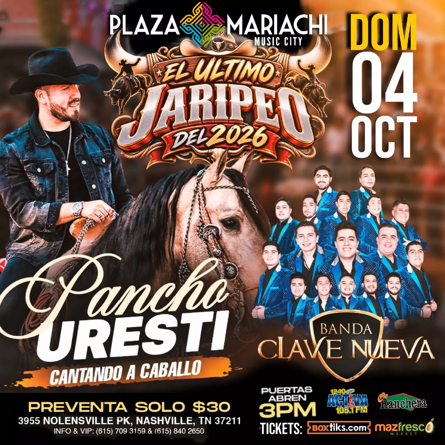 Obtener información y comprar entradas para Pancho Uresti + EL Ultimo Jaripeo del Año Cantando a Caballo en Nashville en BoxTiks.