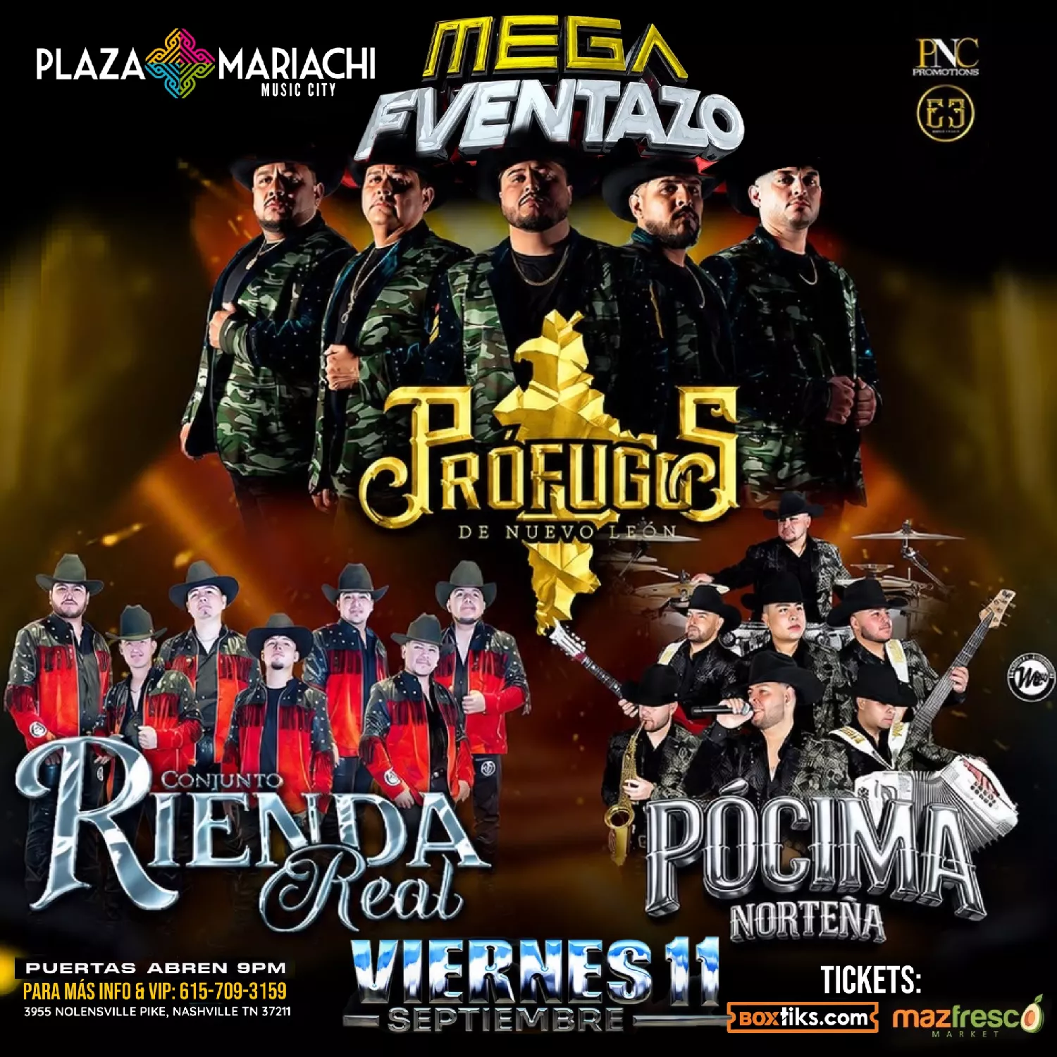 Obtener información y comprar entradas para Profugos - Conjunto Rienda Real - Pocima Norteña Nashville en BoxTiks.