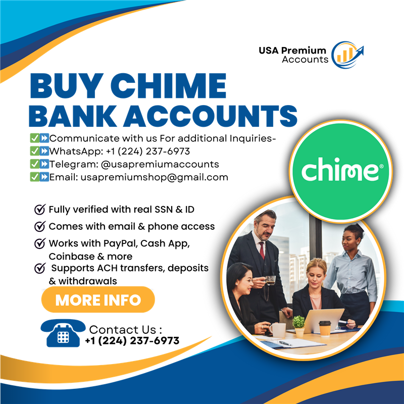 The Safest Way to Purchase Verified Chime Bank Accounts for fast and reliable international transactions