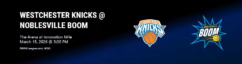 Boom vs. Westchester Knicks