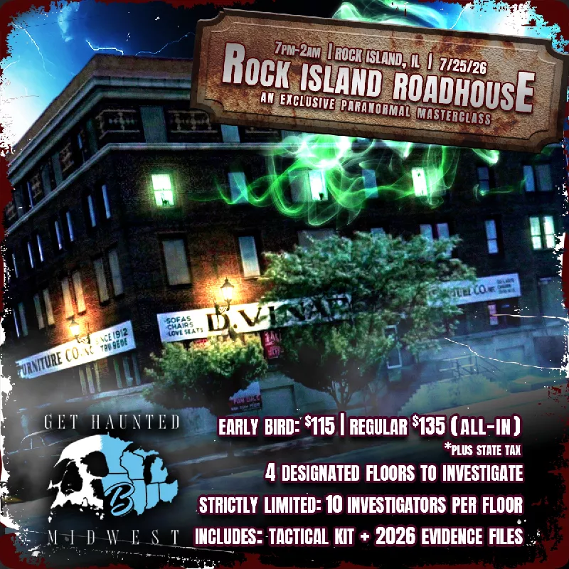 Get Information and buy tickets to Rock Island Roadhouse Paranormal Investigation & Ghost Hunt | Rock Island, IL  on Xtreme Ticketing