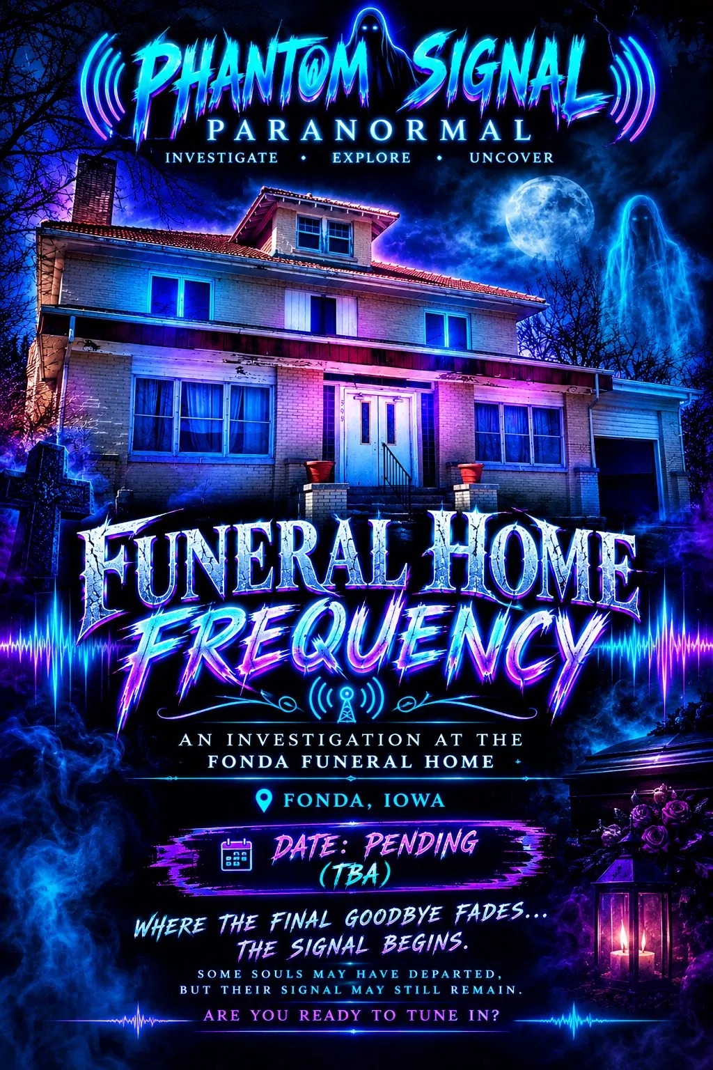 Get information & buy tickets toPhantom signal paranormal presents funeral home frequency  on Mar 06, 21:00 @Fonda's Final Viewing