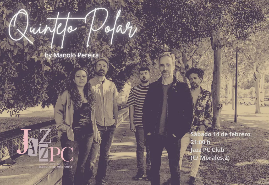 Get information, pick a seat & buy tickets toQuinteto Polar Live at Jazz PC Club on Feb 14, 21:00 @Jazz PC Club | Asociación Jazz PC