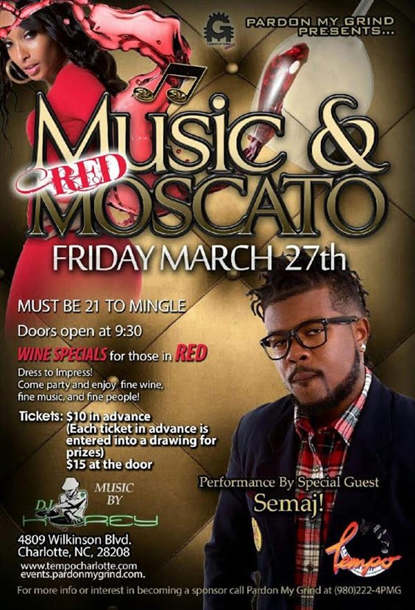 Get Information and buy tickets to Music and Red Moscato  on Chosen Kings Ent