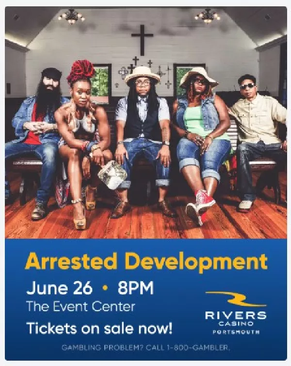 Arrested Development - Rivers Casino Portsmouth