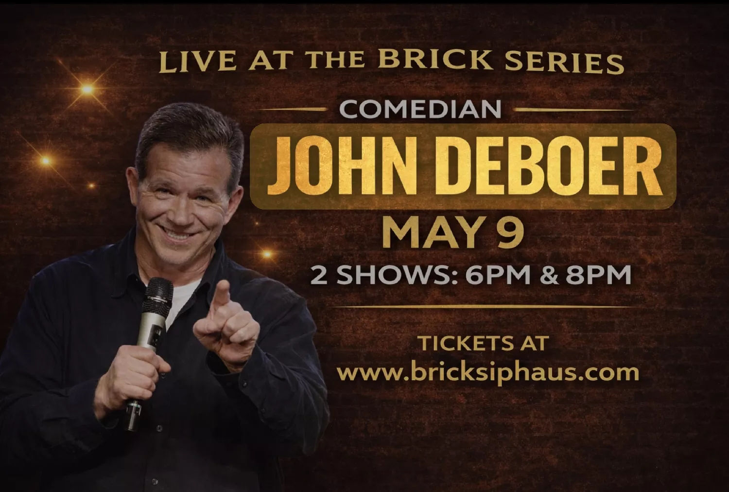 LIVE AT THE BRICK: Comedian JOHN DEBOER image
