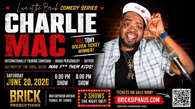 Get Information and buy tickets to Live at the Brick Presents: Comedian Charlie Mac  on Brick Sip Haus