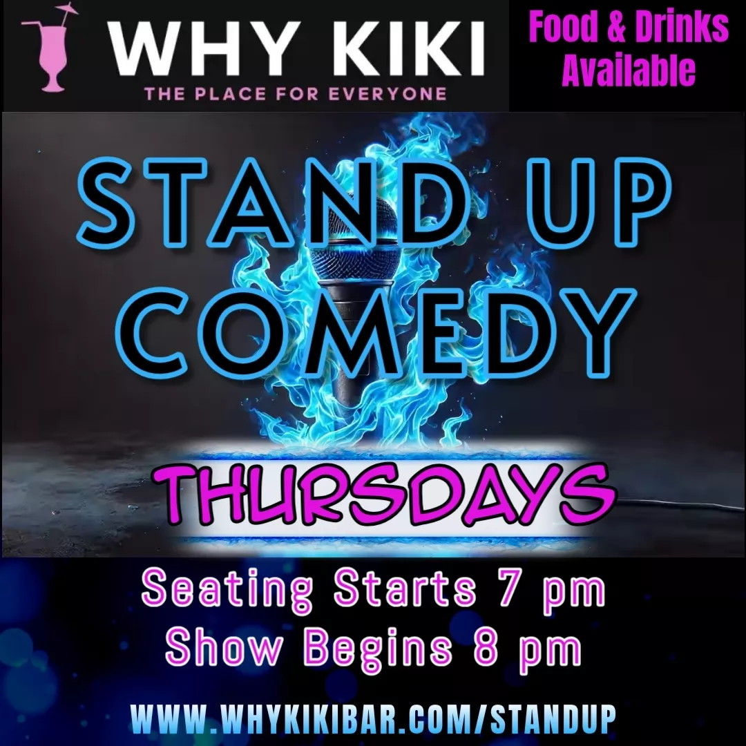 Get information & buy tickets toStand Up Comedy  on May 30, 00:00 @Why Kiki Bar | Why Kiki | whykikibar.com