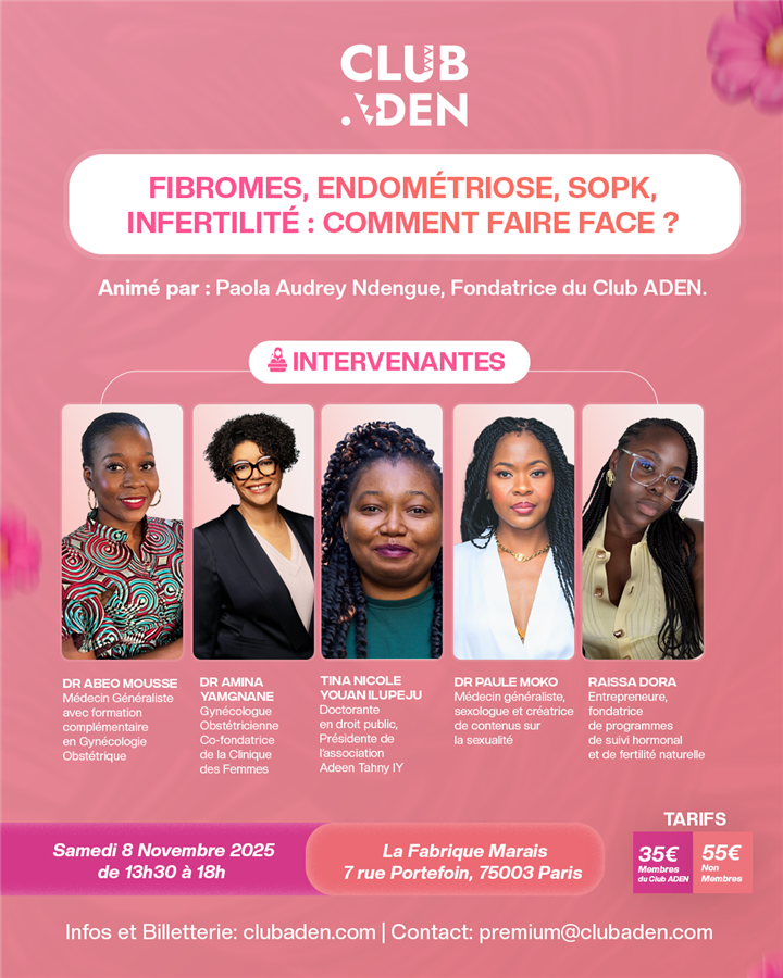 Endométriose, SOPK, Fibromes, Infertilité: comment faire face ?