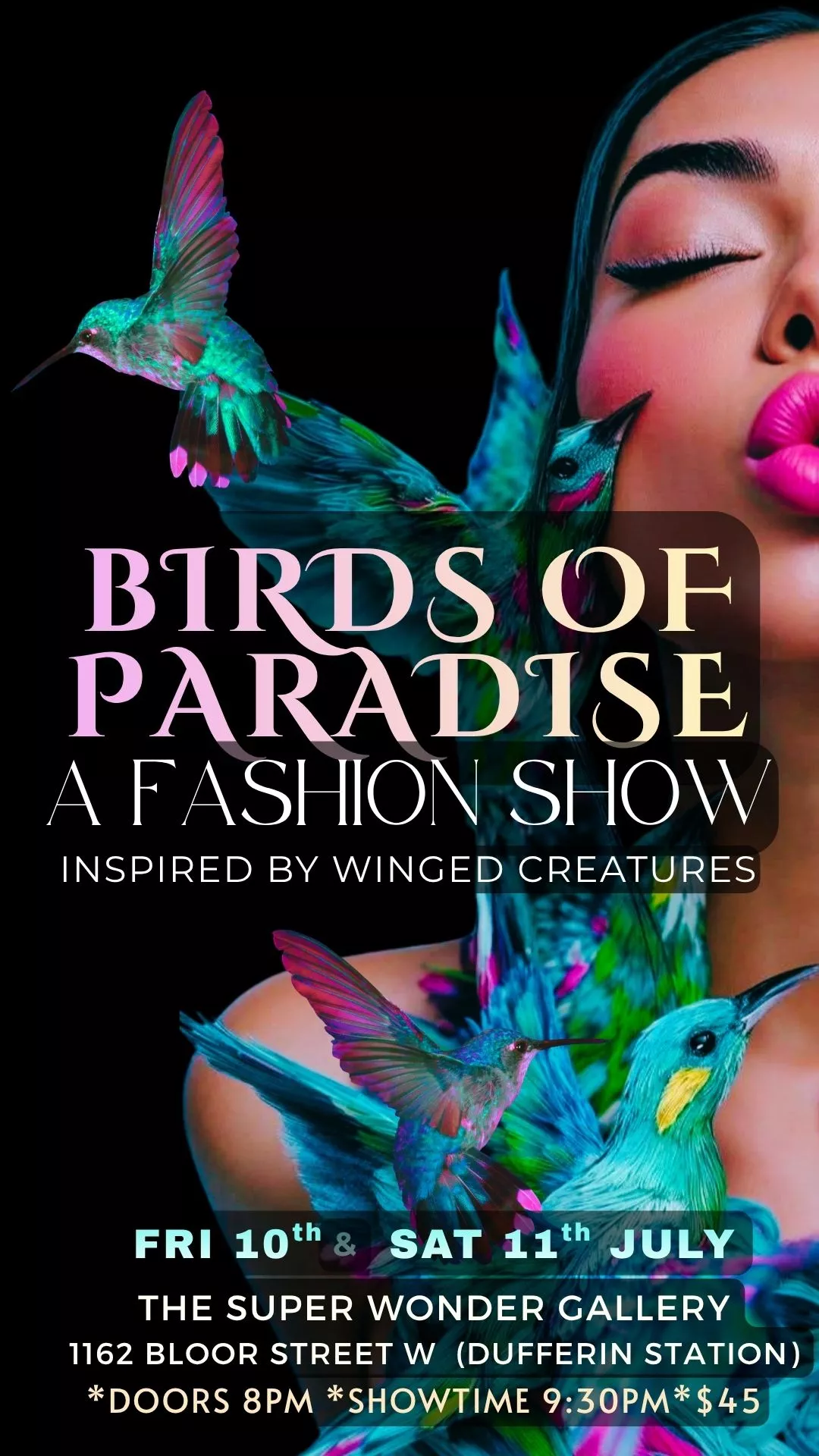 Get information & buy tickets toBirds of Paradise: A Fashion Show Inspired by Winged Creatures  on Jul 10, 20:00 @The Super Wonder Gallery | Art Hustle