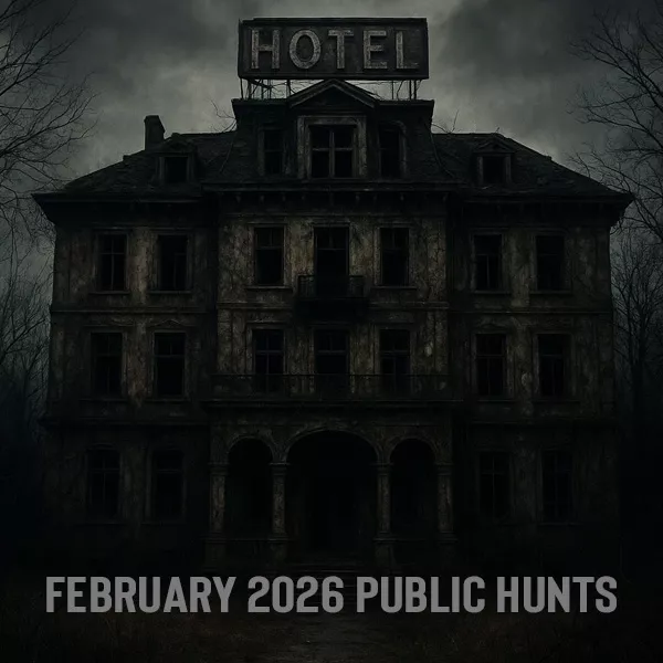 FEBRUARY PUBLIC GHOST HUNTS