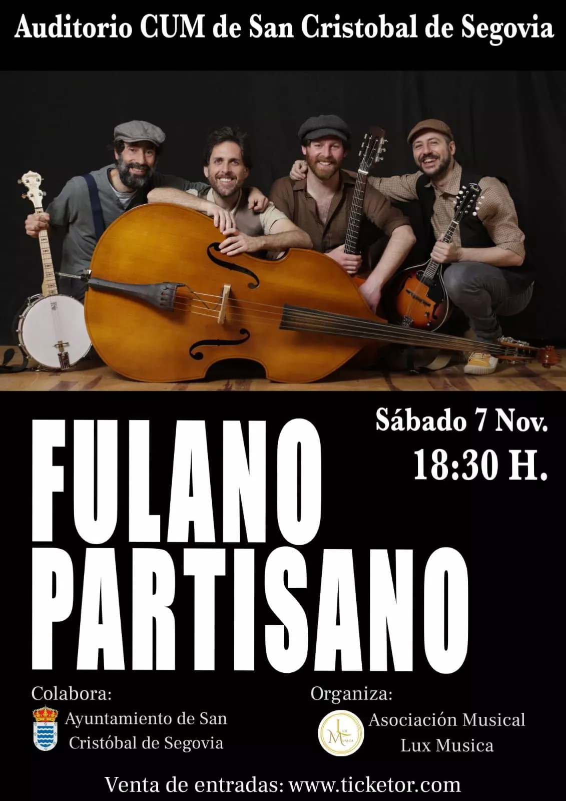 Get information & buy tickets toFULANO PARTISANO  on Nov 07, 18:30 @Sala CUM San Cristóbal de Segovia | Lux Musica