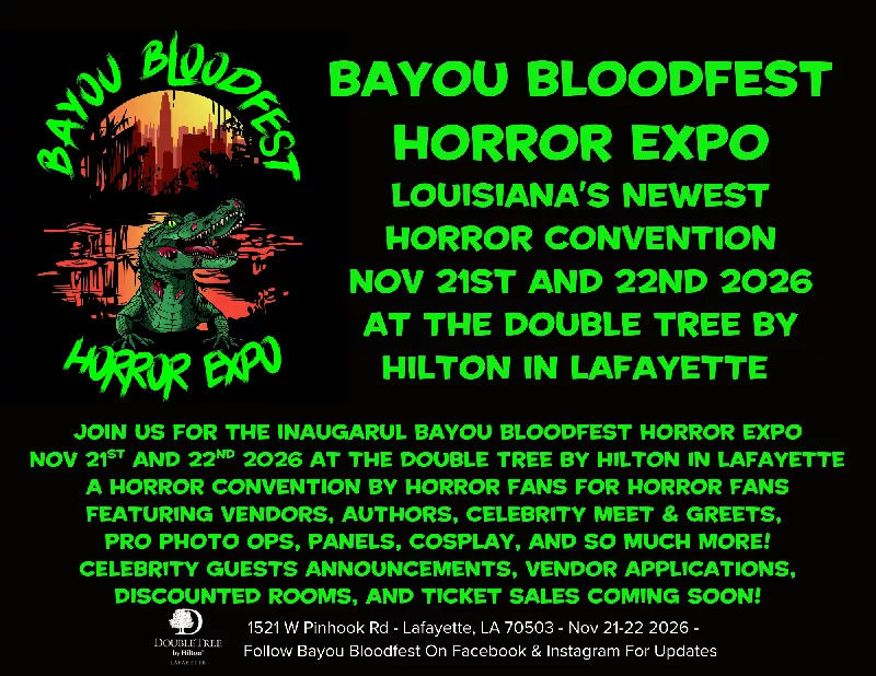 Bayou Bloodfest Horror Expo 2026