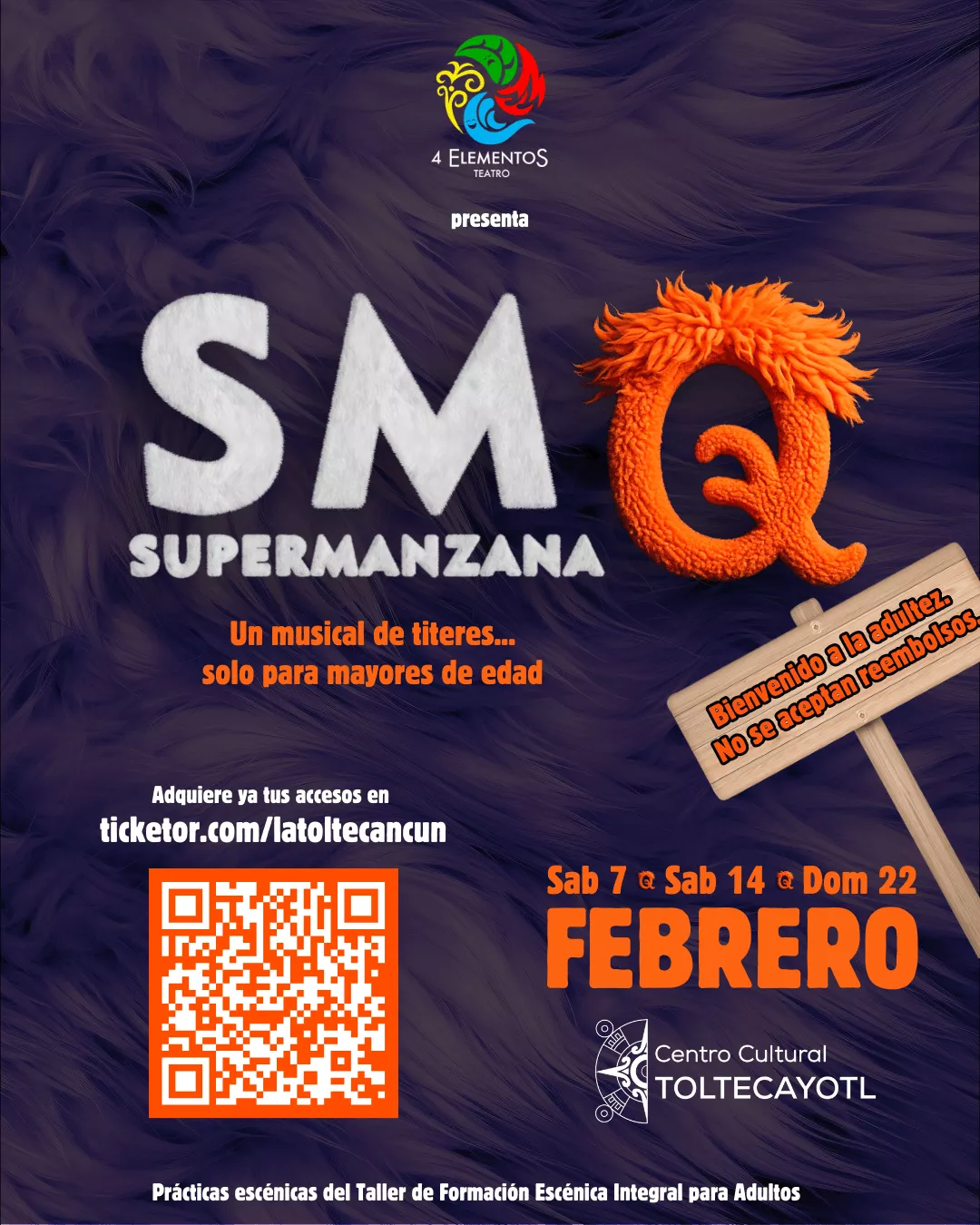 Obtenga información, elija un asiento y compre entradas para Supermanzana Q Un musical de títeres... solo para mayores de edad on feb. 24, 00:00 @Centro Cultural Toltecayotl