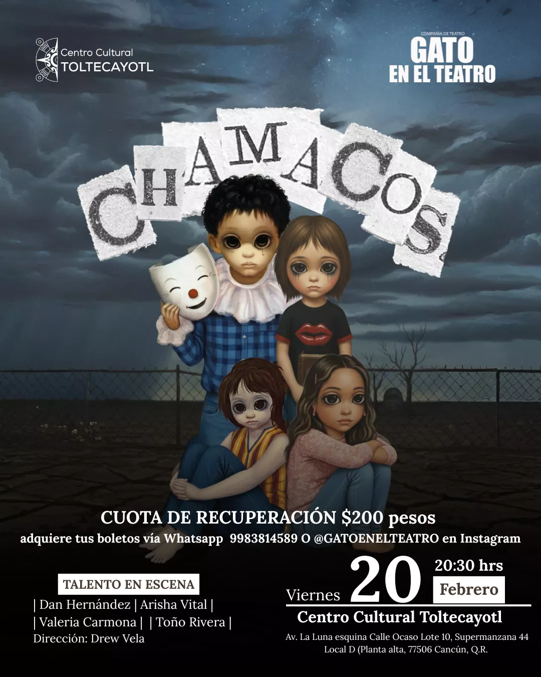 Get information, pick a seat & buy tickets toCHAMACOS  on Feb 20, 20:30 @Centro Cultural Toltecayotl | Centro Cultural Toltecayotl