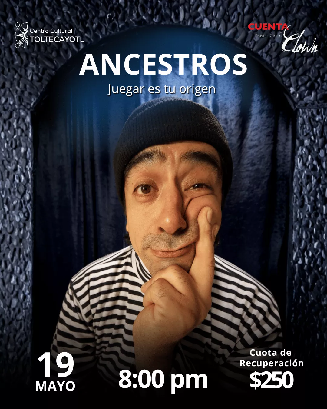 Obtenez des informations, choisissez un siège et achetez des billets pour ANCESTROS cuenta CLOWN on juin 19, 20:00 @Centro Cultural Toltecayotl
