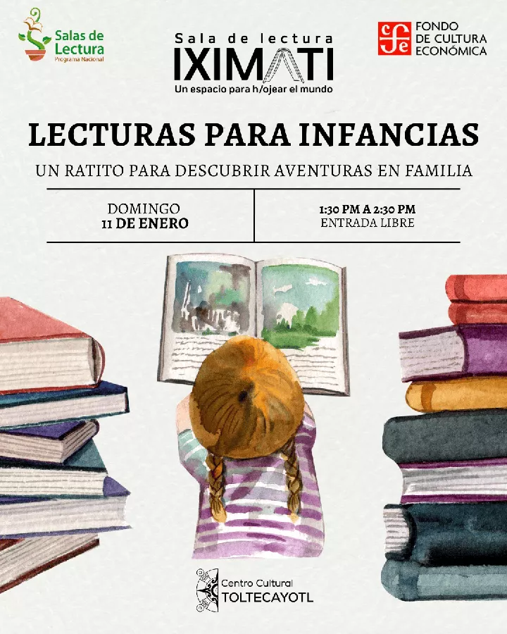 Obtener información y comprar entradas para Lecturas para Infancias Un ratito para descubrir aventuras en familia en Centro Cultural Toltecayotl.