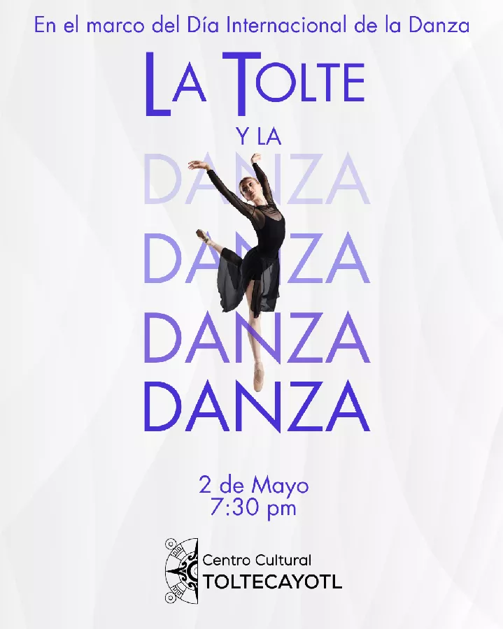 LA TOLTE Y LA DANZA