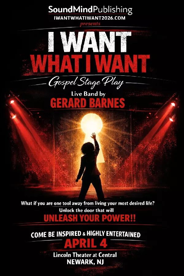I WANT WHAT I WANT GOSPEL STAGE PLAY
