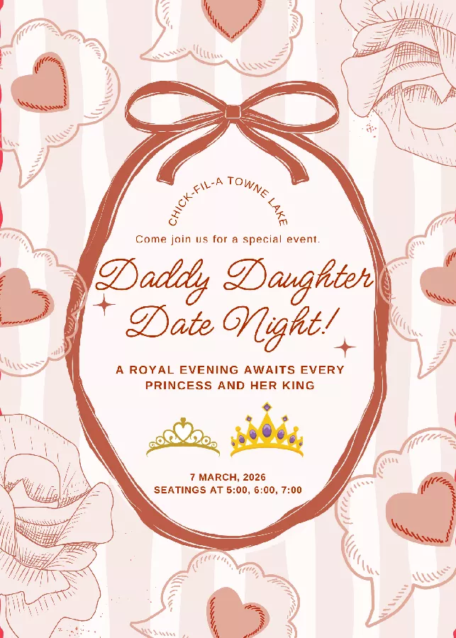 Get Information and buy tickets to Daddy Daughter Date Night A Princess and Her King on Chick-fil-A Towne Lake