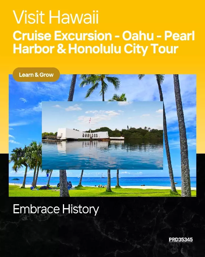 Cruise Excursion - Oahu - Pearl Harbor & Honolulu City Tour