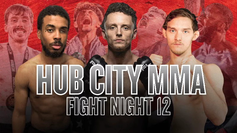 Get Information and buy tickets to Hub City MMA 12  on HUB CITY MMA
