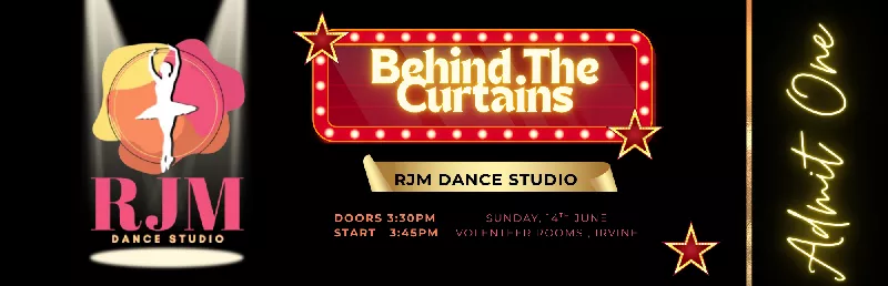 Get Information and buy tickets to Behind the curtains Featuring RJM Dance Studio on RJM Dance Studio