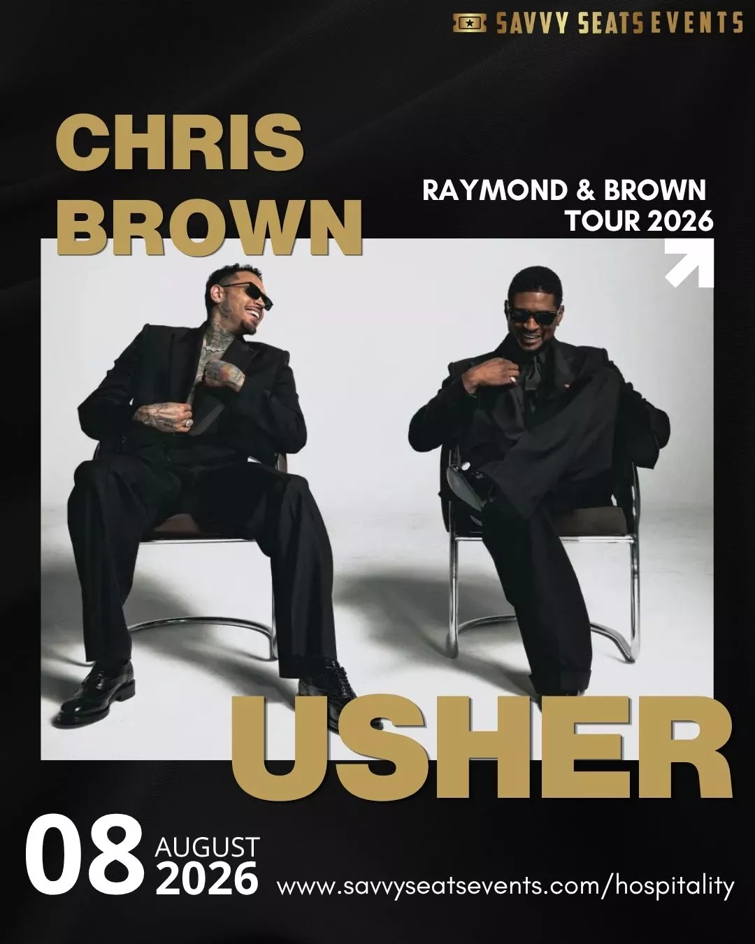 Get information & buy tickets toChris Brown & Usher Raymond & Brown Tour 2026 on ago. 08, 16:00 @B Parking Deck | Savvy Seats Hospitality | hospitality