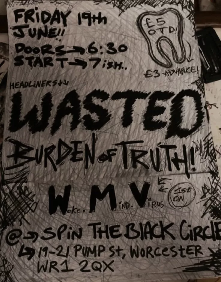 WASTED, Burden of Truth & WMV @ Spin the Black Circle Worcester image