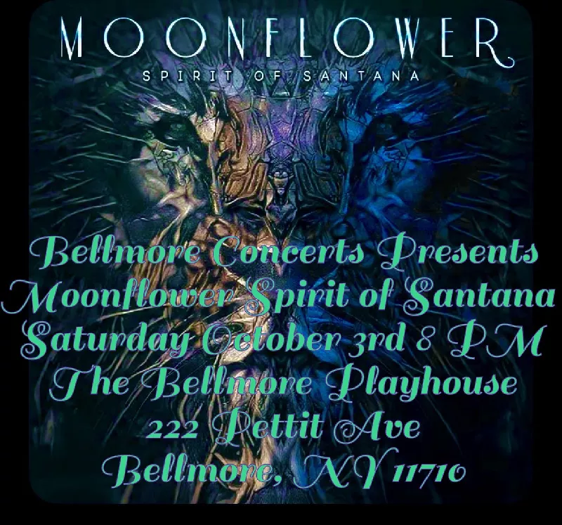 Moonflower~Spirit of Santana at the Bellmore Playhouse