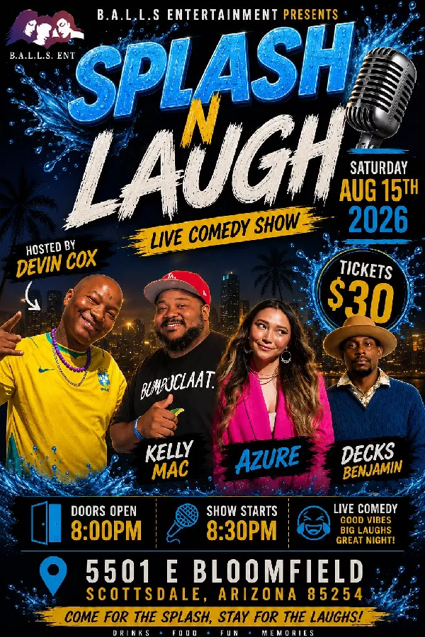 Get Information and buy tickets to Splash N Laugh  on Barrett All Live Lavish Social