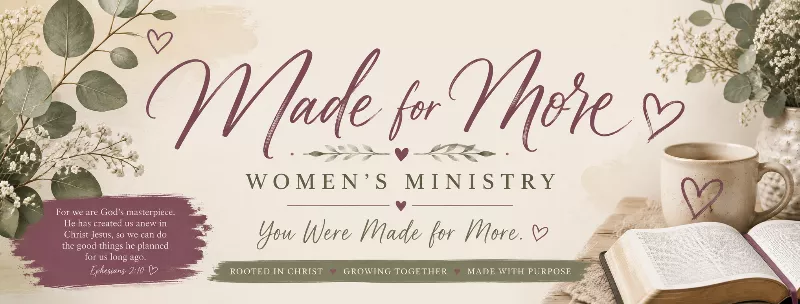 Made for More Women’s Ministry