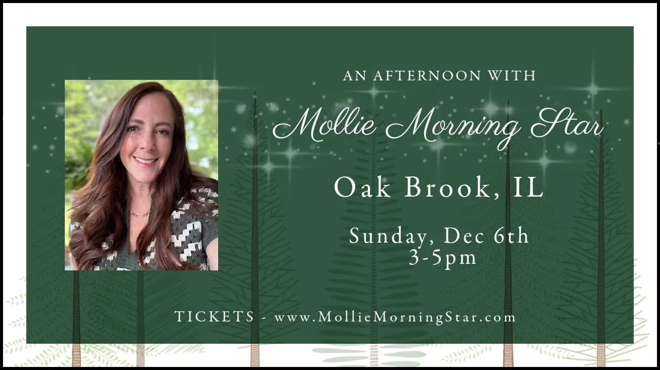 Buy tickets toOak Brook, IL - An Afternoon with Wisconsin Psychic Medium Mollie Morning Star  on Dec 06, 15:00 @Hilton Chicago Oak Brook Hills Resort And Conference Center