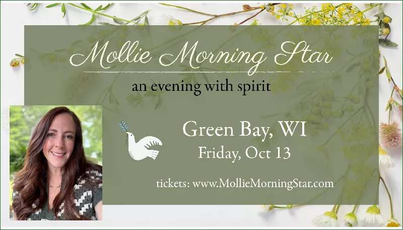 Green Bay, WI - Messages from Spirit with Psychic Medium Mollie Morning Star