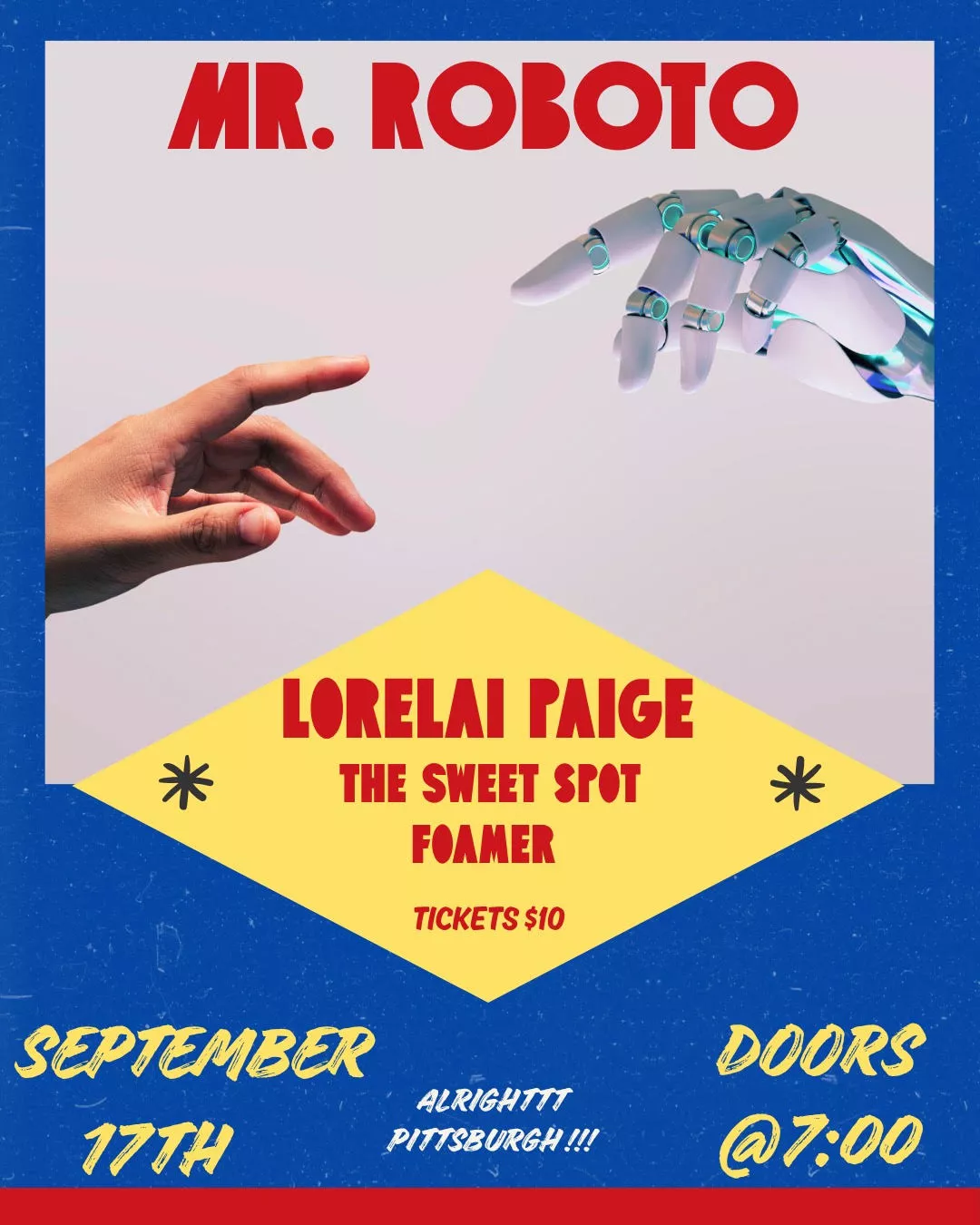 Get Information and buy tickets to 9/17 Mr. Roboto Lorelai Paige, The Sweet Spot, and Foamer on Indre LLC