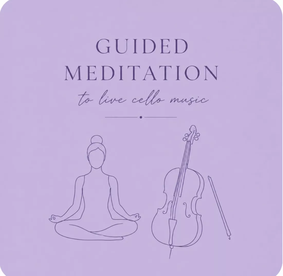 Guided Meditation X live Cello