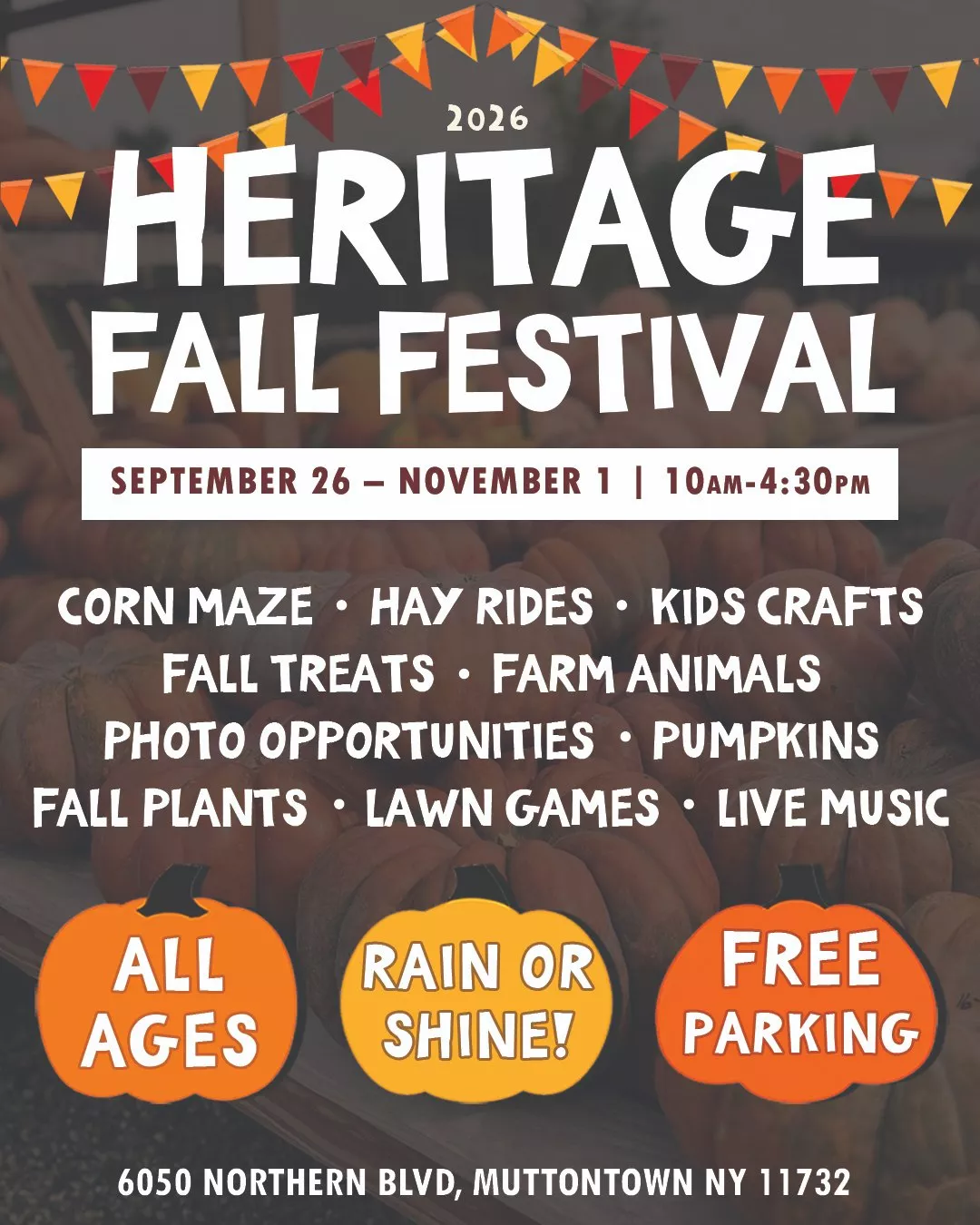 Get Information and buy tickets to Heritage Fall Festival 2026 Weekend/Holiday Tickets on Heritage Farm &amp; Garden