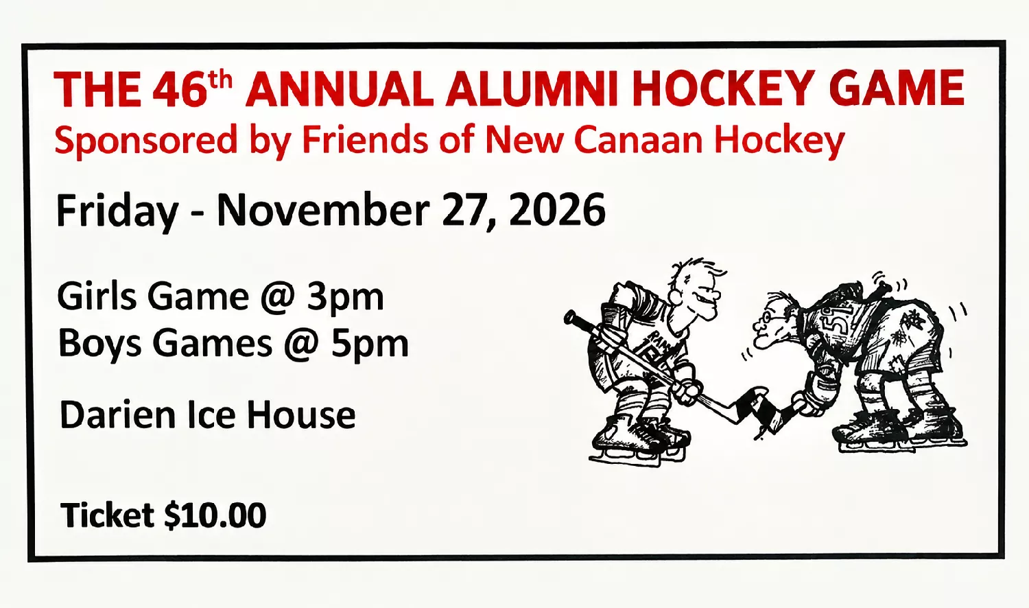 46th NEW CANAAN HIGH SCHOOL ALUMNI HOCKEY GAMES