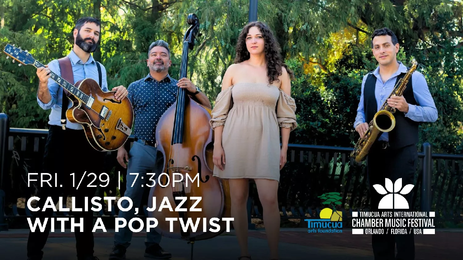 Get information & buy tickets toInternational Chamber Music Festival: Callisto, Jazz with a Pop Twist January 29, 2027 at 7:30 PM on Jan 29, 19:30 @Orlando White House