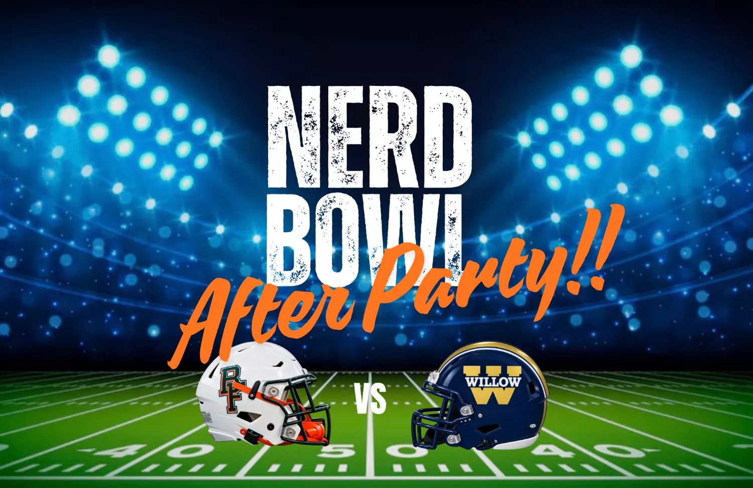 Nerd Bowl AFTER PARTY