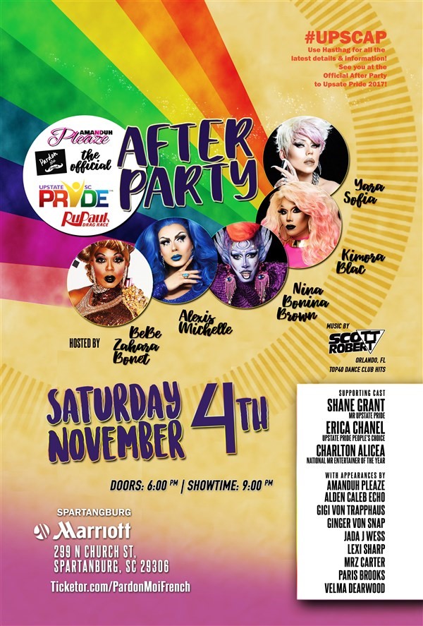 Get Information and buy tickets to Upstate Pride Official After Party Alexis Michelle, BeBe, Kimora Blac, Nina Bonina Brown & Yara on Pardon Moi French
