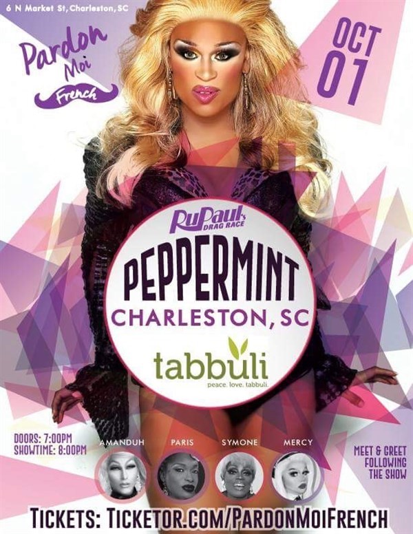 Get Information and buy tickets to Peppermint in Charleston Peppermint & cast live! on Pardon Moi French