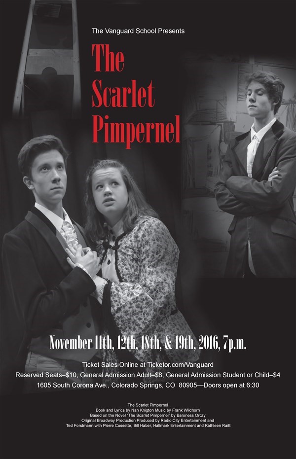 Get Information and buy tickets to The Scarlet Pimpernel  on www.TheVanguardSchool.com