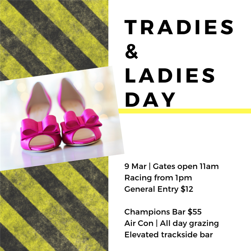 Tradies & Ladies Day