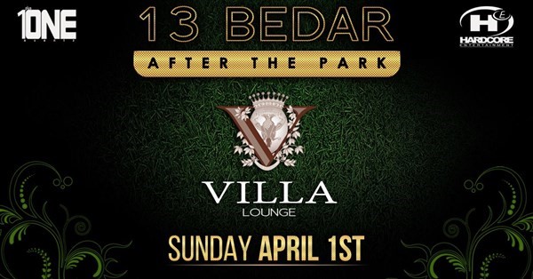 Get Information and buy tickets to 13-Bedar Party in Los Angeles @ VILLA Lounge  on HARDCORE & PLUS ONE