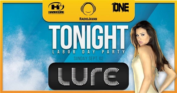 Get Information and buy tickets to TONIGHT @ LURE (Hollywood) (MORE TICKETS AVAILABLE AT THE DOOR) on HARDCORE & PLUS ONE