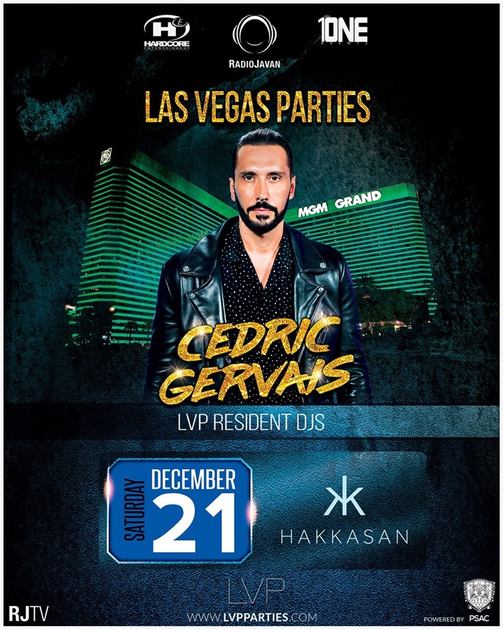 Get Information and buy tickets to (Night 1) CEDRIC GERVAIS @ HAKKASAN Nightclub Saturday, Dec. 21 on HARDCORE & PLUS ONE