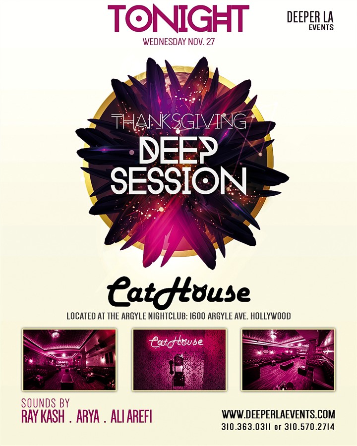 Get Information and buy tickets to TONIGHT 11/27DEEP HOUSE @ CATHOUSE (inside Argyle Nightclub) (limited tickets available at the door) on HARDCORE & PLUS ONE